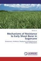 Mechanisms of Resistance to Early Shoot Borer in Sugarcane