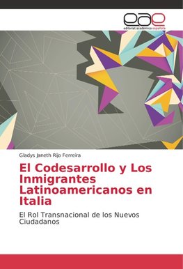 El Codesarrollo y Los Inmigrantes Latinoamericanos en Italia