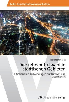 Verkehrsmittelwahl in städtischen Gebieten