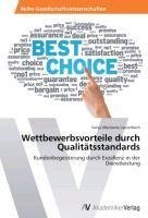 Wettbewerbsvorteile durch Qualitätsstandards