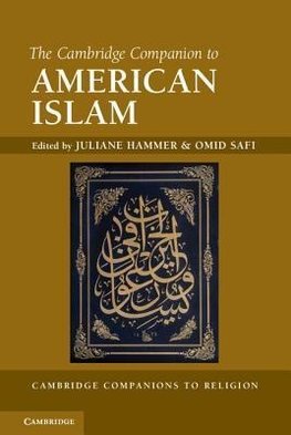 Hammer, J: Cambridge Companion to American Islam