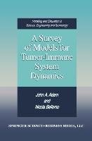 A Survey of Models for Tumor-Immune System Dynamics