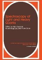 Spectroscopy of Light and Heavy Quarks