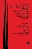 A Top-Down, Constraint-Driven Design Methodology for Analog Integrated Circuits