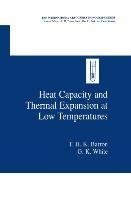 Heat Capacity and Thermal Expansion at Low Temperatures