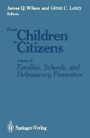 Families, Schools, and Delinquency Prevention