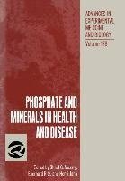 Phosphate and Minerals in Health and Disease