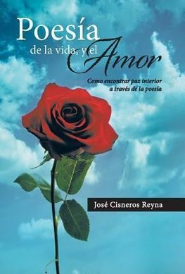 Poesia de La Vida, y El Amor