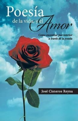 Poesia de La Vida, y El Amor