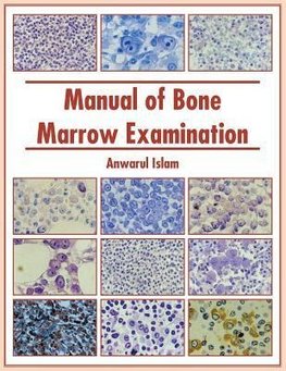 Manual of Bone Marrow Examination