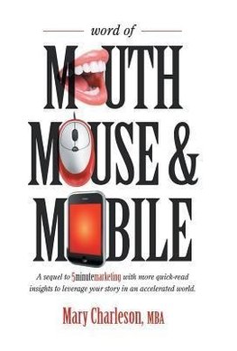 Word of Mouth Mouse and Mobile