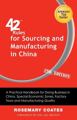 42 Rules for Sourcing and Manufacturing in China (2nd Edition)