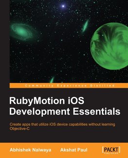 Rubymotion IOS Develoment Essentials