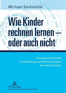 Wie Kinder rechnen lernen - oder auch nicht