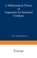 A Mathematical Theory of Arguments for Statistical Evidence