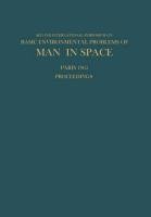 Proceedings of the Second International Symposium on Basic Environmental Problems of Man in Space