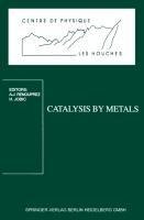 Catalysis by Metals