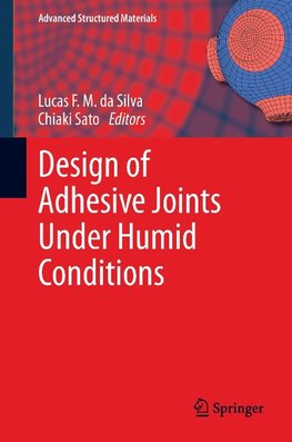 Design of Adhesive Joints Under Humid Conditions