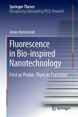 Fluorescence in Bio-inspired Nanotechnology