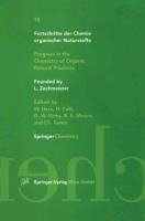 Fortschritte der Chemie organischer Naturstoffe / Progress in the Chemistry of Organic Natural Products