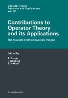 Contributions to Operator Theory and its Applications