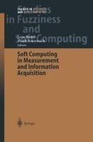 Soft Computing in Measurement and Information Acquisition