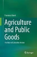 Agriculture and Public Goods