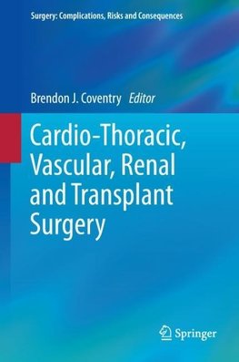 Cardio-Thoracic, Vascular, Renal and Transplant Surgery