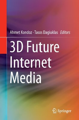 3D Future Internet Media