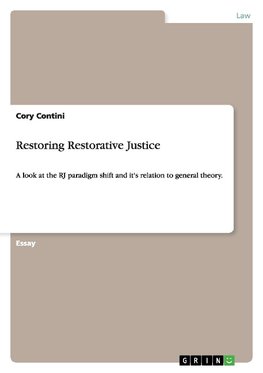 Restoring Restorative Justice