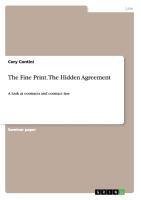 The Fine Print. The Hidden Agreement