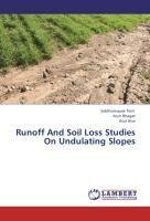 Runoff And Soil Loss Studies On Undulating Slopes