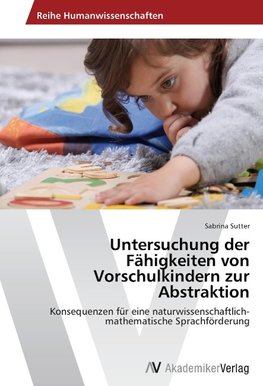 Untersuchung der Fähigkeiten von Vorschulkindern zur Abstraktion