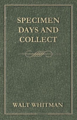 Specimen Days and Collect