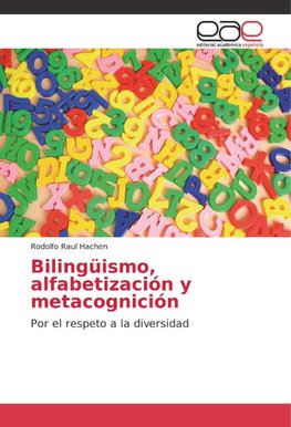 Bilingüismo, alfabetización y metacognición