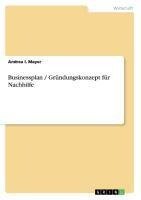 Businessplan / Gründungskonzept für Nachhilfe