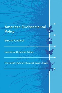 Klyza, C: American Environmental Policy - Beyond Gridlock