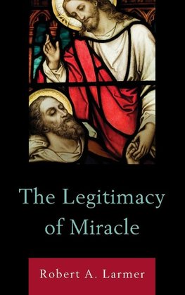 The Legitimacy of Miracle