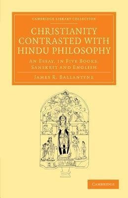 Christianity Contrasted with Hindu Philosophy