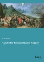 Geschichte der Israelitischen Religion