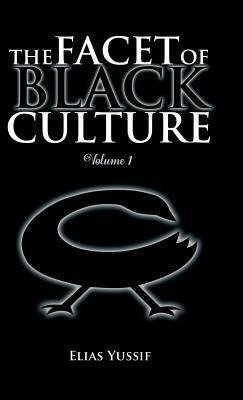 The Facet of Black Culture