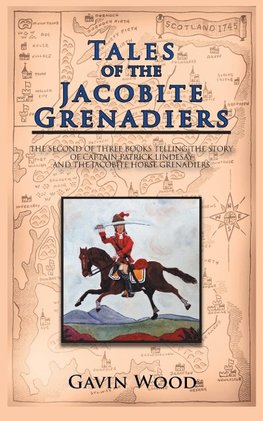 Tales of the Jacobite Grenadiers