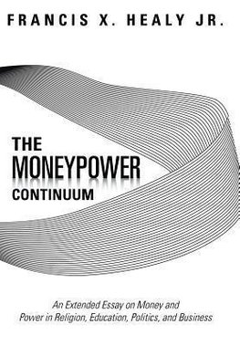 The Moneypower Continuum