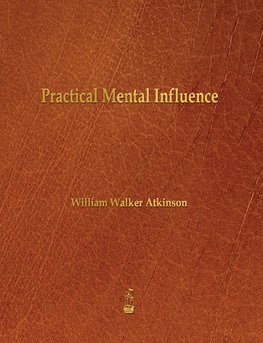 Practical Mental Influence