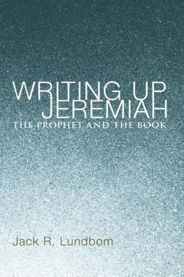 Writing Up Jeremiah