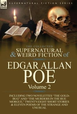 The Collected Supernatural and Weird Fiction of Edgar Allan Poe-Volume 2