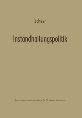 Instandhaltungspolitik