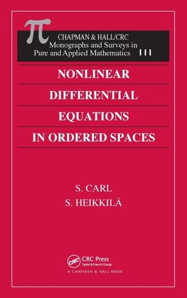 Carl, S: Nonlinear Differential Equations in Ordered Spaces