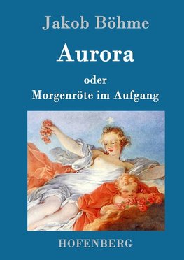 Aurora oder Morgenröte im Aufgang