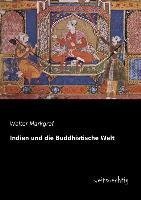 Indien und die Buddhistische Welt